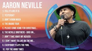 Top 10 songs Aaron Neville 2024  Best Aaron Neville playlist 2024 [upl. by Heddy]