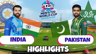 India Vs Paksitan T20 World cup 2022 Highlights [upl. by Patsis]