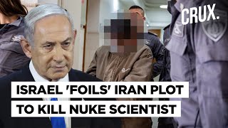 Israel quotBustsquot Iran Spy Ring Targeting Nuke Scientist  Tehran Takes Leaf Out Of Mossad’s Playbook [upl. by Androw78]