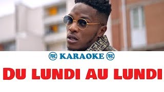 Niska  Du Lundi au Lundi  Karaoké instru avec paroles [upl. by Kreda]