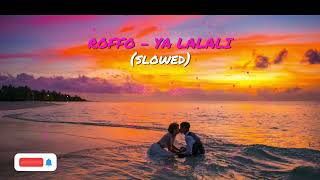 YA LALALI  SLOWED [upl. by Lavona]