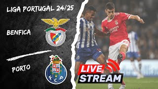 🔴BENFICA X PORTO  EM DIRETO  LIGA PORTUGAL BETCLIC JORNADA 11  JOGO AO VIVO [upl. by Nicolis]