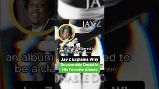 Jay Z Explains Why Reasonable Doubt Is His Favorite Album [upl. by Weitzman]