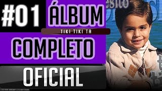 Moisesito 01  Tiki Tiki Ta Album Completo Oficial [upl. by Buderus]