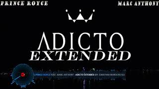 Prince Royce Ft Marc Anthony  Adicto Extended By Jonathan Morocho Dj® [upl. by Heady119]