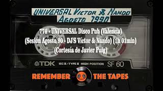 776UNIVERSAL Valencia Sesión Ago 90  DJS Víctor y Nando 1h 01min Cortesía de Javier Puig [upl. by Burn]