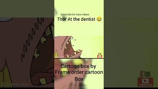 Thor at the dentist  cartoon box 185  SHORTS [upl. by Erland275]