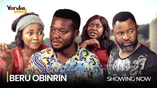 BERU OBINRIN Latest 2024 Yoruba Movie Drama Starring Ayo Olaiya Jumoke Odetola Aina Gold [upl. by Viole]