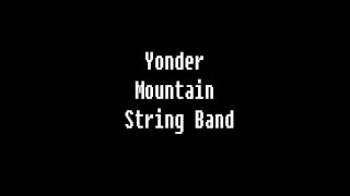 yonder mountain string band  sharecroppers son [upl. by Teevens]