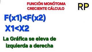 Cálculo Función Monótona Creciente calculo matemática maths math [upl. by Noreg]