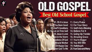 100 GREATEST OLD SCHOOL GOSPEL SONG OF ALL TIME  Best Old Fashioned Black Gospel Music [upl. by Briney]