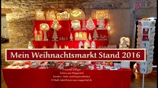 Mein Weihnachtsmarkt Stand 2016 Arnold Schoger [upl. by Anael]