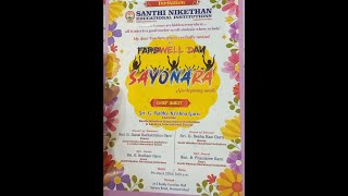 Santhinikethan Educational Institutions SNEI  Farewell Day  SAYONARA [upl. by Assirral898]