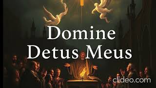 Gregorian Chant  Domine Deus Meus [upl. by Thamos754]