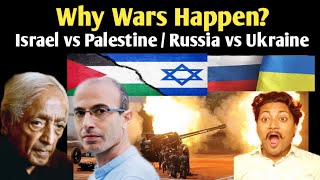 Why wars Happen  J Krishnamurti  Yuval Noah harari  Israel vs Palestine  Gaza  Hamas  Russia [upl. by Ssidnac]