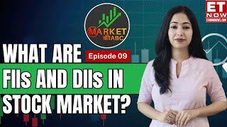 What Is FIIs And DIIs In Stock Market And Why They Invest Stock Market Basics  Market की ABC [upl. by Premer]