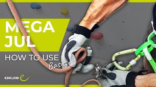 How to Use MEGA JUL Basic  EDELRID [upl. by Wilek312]