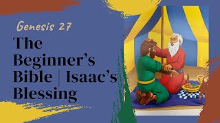 The Beginners Bible  Isaacs Blessing  Genesis 27 [upl. by Gile]