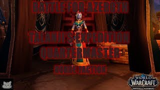 Talanjis Expedition Quartermaster  World of Warcraft Battle for Azeroth  No Commentary [upl. by Sel822]