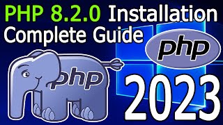 How to install PHP 820 on Windows 1011 2023 Update Run your first PHP Program  Complete guide [upl. by Eimmac]