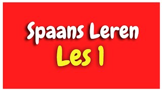 Spaans Leren lección 1 voor beginners HD [upl. by Cassandra]