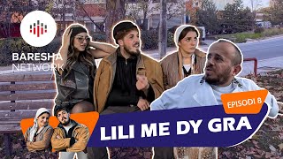 Lili amp Zoja  Lili me dy gra “Episodi 8” Qfar do te ndodh me tushin [upl. by Strander]