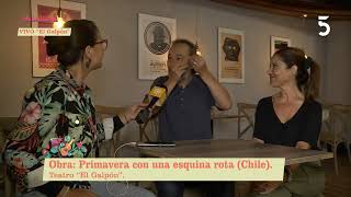 Hablamos con Paula Sharim y Daniel Muñoz presentan obra Primavera con una esquina rota [upl. by Fisken]