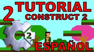 Construct 2 tutorial Español 2 Como hacer un Juego [upl. by Arze]