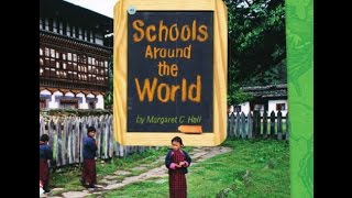 Schools Around the World [upl. by Ninnetta]