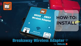 RVi HowTo Breakaway Wireless Adapter for RVibrake3 Installation and Pairing [upl. by Ayidah]