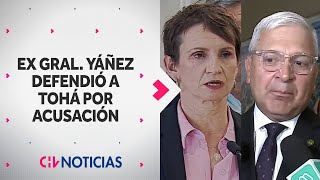 quotSUMAMENTE INJUSTOquot Ex general Yáñez defiende a ministra Tohá por acusación constitucional [upl. by Ahsimik]