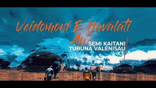 K3  Veidomoni Qo E Yavalati Au ft Semi Kaitani amp Rupeni Ligaqaqa Tubuna  Official Music Video [upl. by Saw]