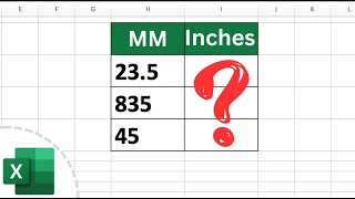 How to Convert MM to Inches in Excel [upl. by Isawk]