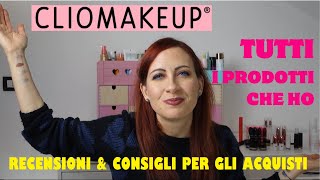 CLIOMAKEUP 💄RECENSIONI amp CONSIGLI PER GLI ACQUISTI 🛍🤩 [upl. by Neimad]