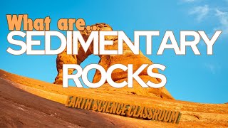 What Are Sedimentary Rocks [upl. by Eldwun]