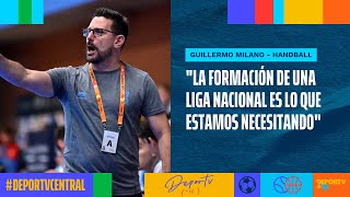 Guillermo Milano DT los Gladiadores quotJugar en Argentina con los jugadores de Europa es un placerquot [upl. by Erskine]