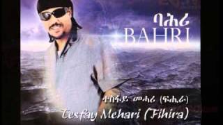 Tesfay Mehari Fihira  Heji Grem  from his new album Bahri [upl. by Vorster312]