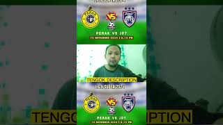 PERAK VS JDT LIVE [upl. by Marlena375]