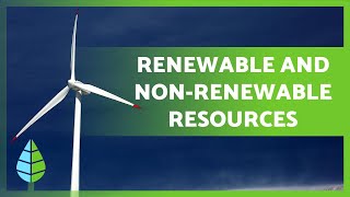 RENEWABLE AND NONRENEWABLE RESOURCES ☀️🌲 Differences and Examples [upl. by Glory]