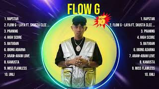 Flow G 2024 Greatest Hits  Flow G Songs  Flow G Top Songs [upl. by Horan]