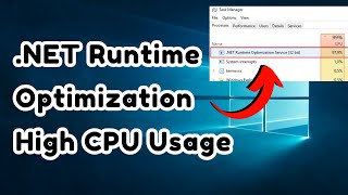 Fix NET Runtime Optimization High CPU and Disk Usage on Window [upl. by Heurlin]