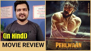 Pailwaan Baadshah Pehlwaan  Kannada Movie Review  Hindi Dubbing Review [upl. by Airot]