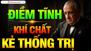 ĐIỀM TĨNH  TRẦM ỔN  KHÍ CHẤT KẺ THỐNG TRỊ  VƯỢT TRÊN TẤT CẢ ĐỂ THÀNH CÔNG  Tư Duy Làm Giàu [upl. by Lertram]