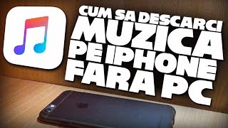 CUM SA DESCARCI MUZICA PE IPHONE FARA PC  VEZI DESCRIERE PT 2021 [upl. by Shana]