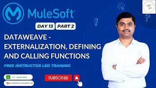 MULESOFT TRAINING DAY 13 DW EXTERNALIZATION  DEFINING AND USING FUNCTIONS IN DATAWEAVE [upl. by Letnuahc]