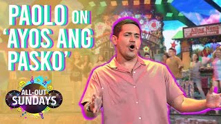 Paolo Contis shows his vocal prowess on AyOS ang Pasko  AllOut Sundays [upl. by Vittoria]