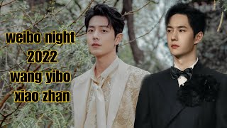 weibo night 2022  wang yibo and xiao zhan  yizhan  25 mar 2023 [upl. by Idnek720]