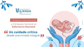 3 Noviembre  Simposio Cuidado Integral Neonatal 2023 [upl. by Cammy158]