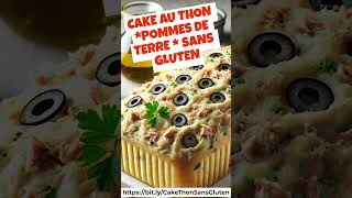 Cake au thon sans gluten aux pommes de terre et œufs durs sauce aïoli [upl. by Aerdnak574]