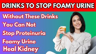 Top 9 Miracle Drinks That Beat Proteinuria and Repair Your Kidneys [upl. by Ranzini]